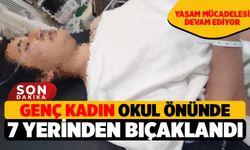 Okul Önünde Kavga, Genç Kız 7 Yerinden Bıçaklandı