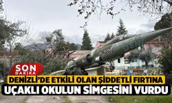 Denizli’de Etkili Olan Şiddetli Fırtına Uçaklı Okulun Simgesini Vurdu