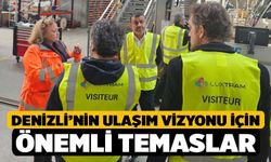 Denizli’nin Ulaşım Vizyonu İçin Önemli Temaslar
