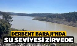 Derbent Barajı’nda su seviyesi zirvede