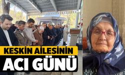 Keskin Ailesinin Acı Günü