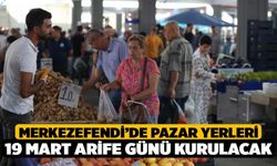 Merkezefendi’de Pazar Yerleri 19 Mart Arife Günü Kurulacak
