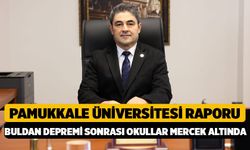 Pamukkale Üniversitesi Raporu: Buldan Depremi Sonrası Okullar Mercek Altında