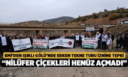 BMİ’den Işıklı Gölü’nde erken tekne turu iznine tepki: “Nilüfer çiçekleri henüz açmadı”