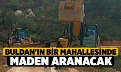 Buldan'ın Bir Mahallesinde Maden Aranacak
