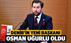 DENİB'in Yeni Başkanı Osman Uğurlu Oldu