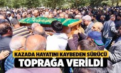 Denizli’de kazada hayatını kaybeden sürücü toprağa verildi
