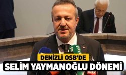 Denizli OSB’de Selim Yaymanoğlu Dönemi