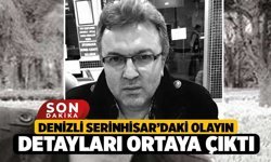 Denizli Serinhisar’da Alkol Tartışması Cinayetle Bitti, 1 Ölü