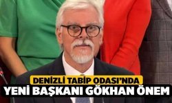 Denizli Tabip Odası’nda yeni Başkanı Gökhan Önem