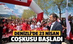 Denizli’de 23 Nisan Coşkusu Başladı
