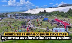 Denizli’de 23 Nisan coşkusu zirve yaptı: Uçurtmalar gökyüzünü renklendirdi