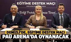 Denizli’de “Eğitime Destek Maçı” Heyecanı