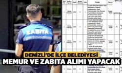 Denizli'de İlçe Belediyesi Memur ve Zabıta Alımı Yapacak