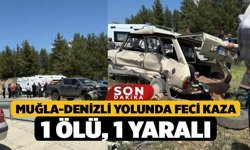 Muğla-Denizli yolunda feci kaza: 1 ölü, 1 yaralı