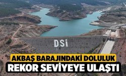 Akbaş Barajındaki Doluluk Rekor Seviyeye Ulaştı
