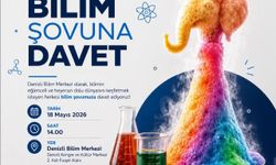 Denizli Bilim Merkezi’nde ‘Bilim Şovu’na Davet