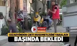 Cezaevinden Çıktı, Husumetlisini Yaralayıp Başında Bekledi