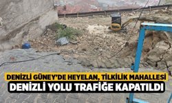 Denizli Güney’de Heyelan, Tilkilik Mahallesi Denizli Yolu Trafiğe Kapatıldı
