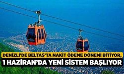 Denizli’de BELTAŞ’ta nakit ödeme dönemi bitiyor, 1 Haziran’da yeni sistem başlıyor