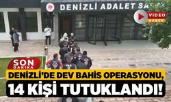 Denizli’de Dev Bahis Operasyonu, 14 kişi Tutuklandı!