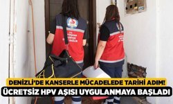 Denizli’de Kanserle Mücadelede Tarihi Adım! Ücretsiz HPV Aşısı Uygulanmaya Başladı