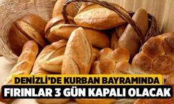 Denizli’de Kurban Bayramında Fırınlar 3 Gün Kapalı Olacak