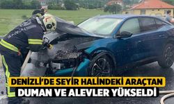 Denizli'de Seyir Halindeki Araçtan Duman ve Alevler Yükseldi