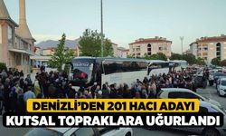Denizli’den 201 hacı adayı kutsal topraklara uğurlandı
