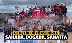 Gençlik Büyükşehir’le sahada, doğada, sanatta
