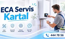 Kartal’da Güvenilir Kombi Hizmetinin Adresi: ECA Servis Kartal