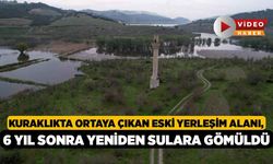 Kuraklıkta Ortaya Çıkan Eski Yerleşim Alanı, 6 Yıl Sonra Yeniden Sulara Gömüldü