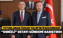 Tutuklanan Özkan Yalım’ın İfadesindeki “Denizli” Detayı Gündemi Karıştırdı