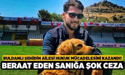 Buldanlı şehidin ailesi hukuk mücadelesini kazandı! Beraat eden sanığa şok ceza
