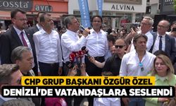 CHP Grup Başkanı Özgür Özel Denizli'de Vatandaşlara Seslendi