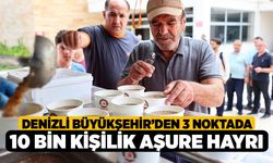Denizli Büyükşehir’den 3 noktada 10 bin kişilik aşure hayrı