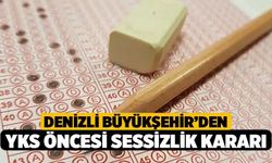 Denizli Büyükşehir’den YKS öncesi sessizlik kararı