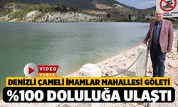 Denizli Çameli İmamlar Mahallesi Göleti %100 Doluluğa Ulaştı
