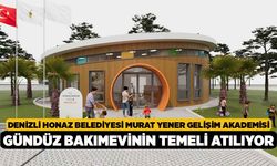 Denizli Honaz Belediyesi Murat Yener Gelişim Akademisi Gündüz Bakımevinin Temeli Atılıyor