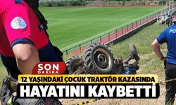 Denizli'de Traktör Kazası! Traktörün Altında Kalan Çocuk Hayatını Kaybetti