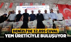 Denizli'de 32.895 Çuval Yem Üreticiyle Buluşuyor