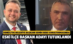Denizli'de Belediye Başkanı Semih Dere Soruşturmasında Eski İlçe Başkan Adayı Tutuklandı