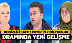 Denizlili Safet Payir'in 7 Milyonluk Dramında Yeni Gelişme