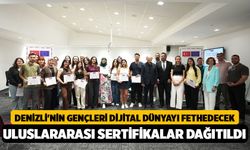 Denizli'nin Gençleri Dijital Dünyayı Fethedecek: Uluslararası Sertifikalar Dağıtıldı!