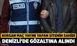 Korsan maç yayını yapan sitenin sahibi Denizli'de gözaltına alındı