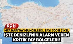 MTA Haritayı Güncelledi, Sayı 700'e Çıktı, İşte Denizli’nin Alarm Veren Kritik Fay Bölgeleri!
