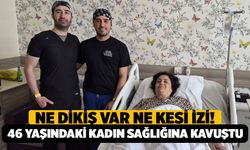 Çivril'de Bir İlk: Ne Dikiş Var Ne Kesi İzi! 46 Yaşındaki Kadın Sağlığına Kavuştu