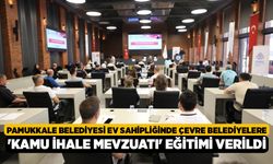 Pamukkale Belediyesi Ev Sahipliğinde Çevre Belediyelere 'Kamu İhale Mevzuatı' Eğitimi Verildi