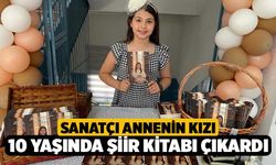 Sanatçı Annenin Kızı 10 Yaşında Şiir Kitabı Çıkardı