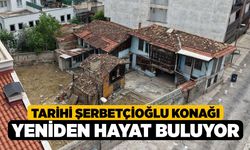 Tarihi Şerbetçioğlu Konağı Yeniden Hayat Buluyor